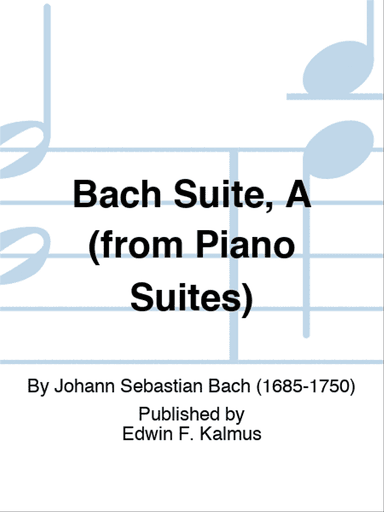 Bach Suite, A (from Piano Suites)