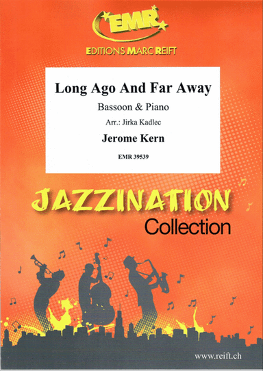 Long Ago And Far Away