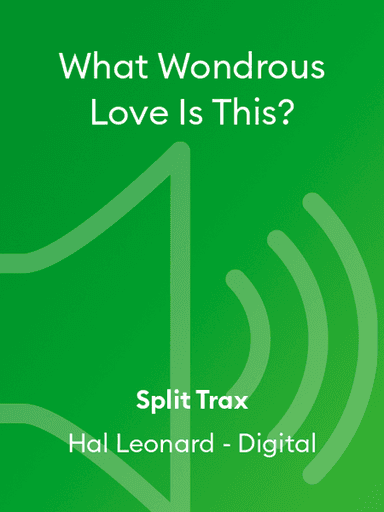 What Wondrous Love Is This?