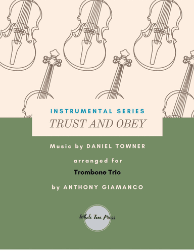 TRUST AND OBEY - Trombone Trio