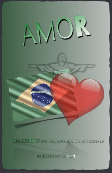 Amor, (Portuguese for Love), Soprano and Alto Saxophone Duet