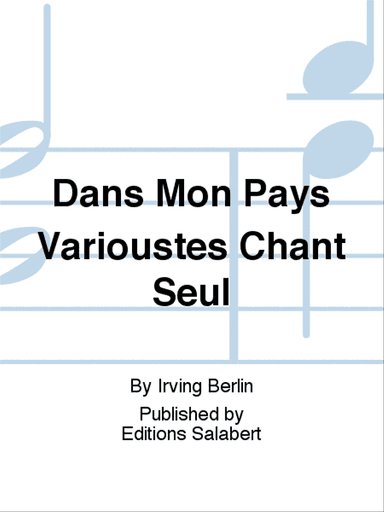 Dans Mon Pays Varioustes Chant Seul
