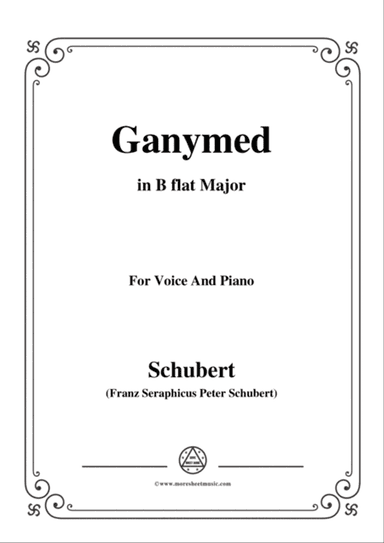 Schubert-Ganymed,Op.19 No.3,in B flat Major,for Voice&Piano
