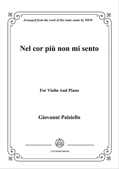 Paisiello-Nel cor più non mi sento,for Violin and Piano