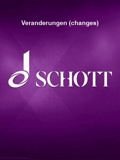 Veranderungen (changes)