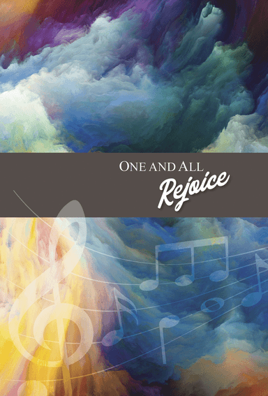 One and All Rejoice