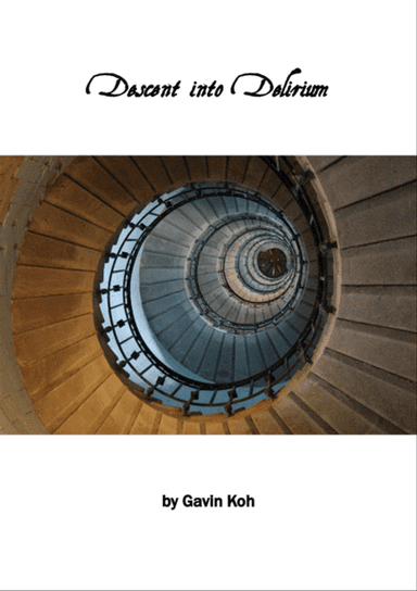 Descent into Delirium