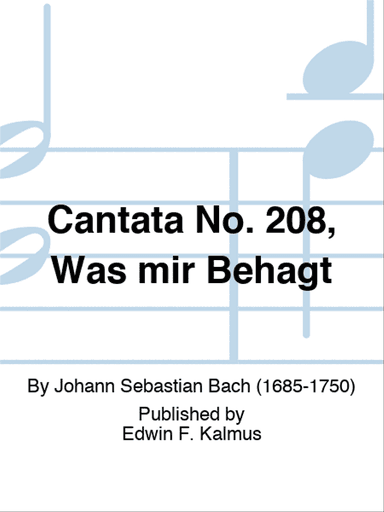 Cantata No. 208, Was mir Behagt