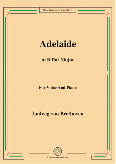 Beethoven-Adelaide in B flat Major,for voice and piano