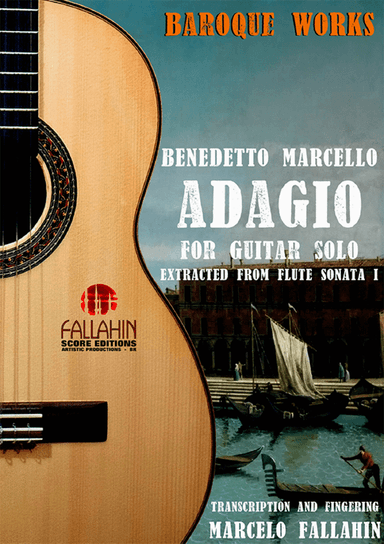 ADAGIO (SONATA I) - BENEDETTO MARCELLO - FOR GUITAR SOLO