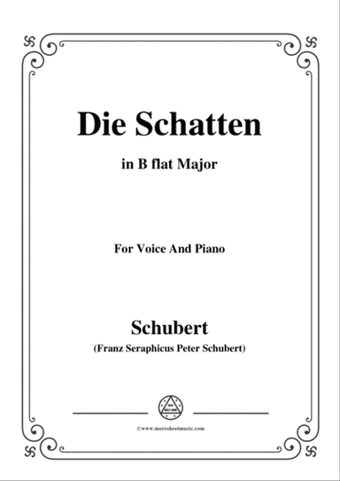 Schubert-Die Schatten,in B flat Major,for Voice&Piano