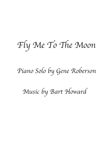 Fly Me To The Moon (in Other Words)