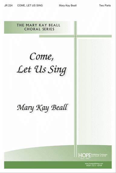 Come, Let Us Sing