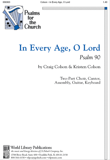 In Every Age, O Lord: Psalm 90