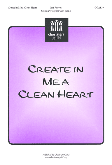 Create in Me a Clean Heart