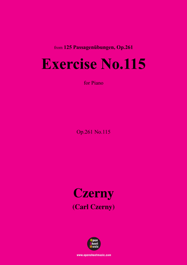 C. Czerny-Exercise No.115,Op.261 No.115