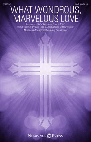 What Wondrous, Marvelous Love