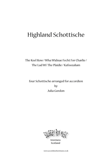 Highland Schottische (The Keel Row / Wha Widnae Fecht For Charlie / The Lad Wi' The Plaidie / Kaf...