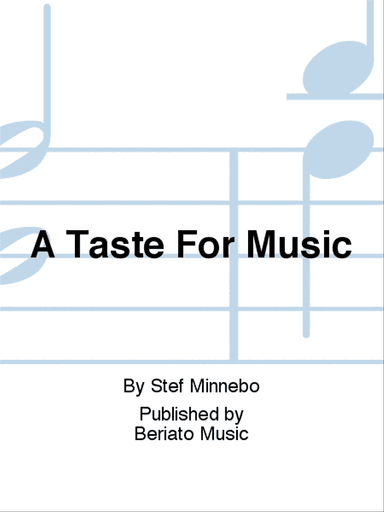 A Taste For Music