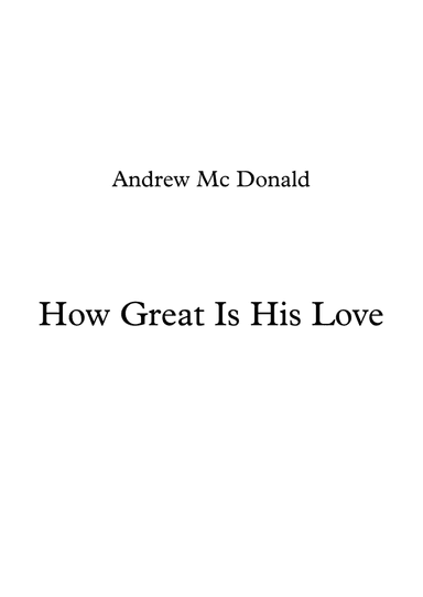 How Great Is His Love