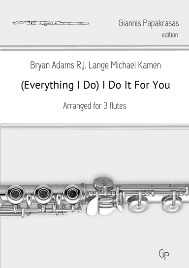 (Everything I Do) I Do It For You