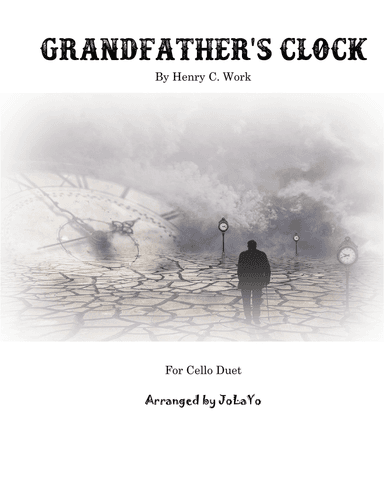Grandfather's Clock by Henry Work - Cello Duet