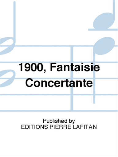 1900, Fantaisie Concertante