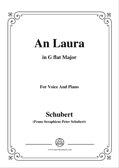 Schubert-An Laura,in G flat Major,for Voice&Piano