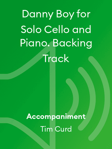 Danny Boy for Solo Cello and Piano. Backing Track