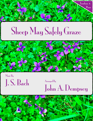 Sheep May Safely Graze (Bach): Trombone and Piano