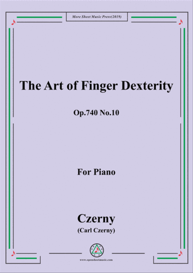 Czerny-The Art of Finger Dexterity,Op.740 No.10,for Piano