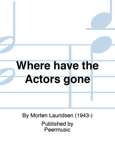Where have the Actors gone