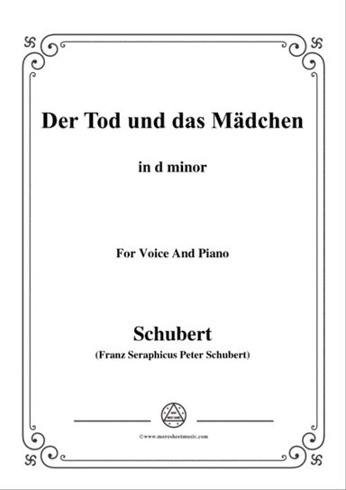 Schubert-Der Tod und das Mädchen,Op.7 No.3,in d minor,for Voice&Piano