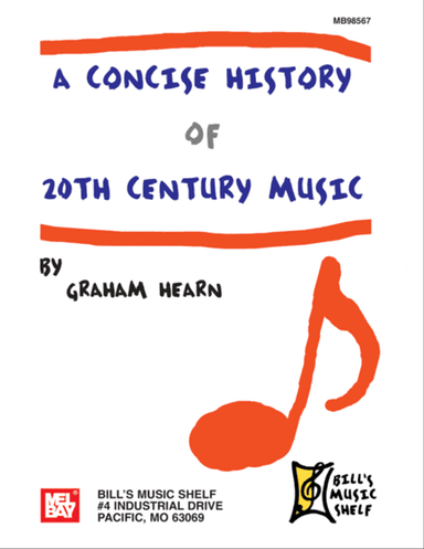Concise History of 20th Century Music