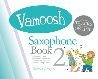Vamoosh Saxophone Book 2
