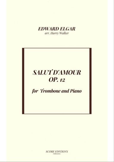 Salut D' Amour (for Trombone and Piano)