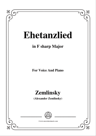 Zemlinsky-Ehetanzlied in F sharp Major