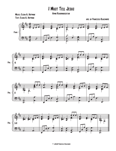 I Must Tell Jesus (Hymn Reharmonized)