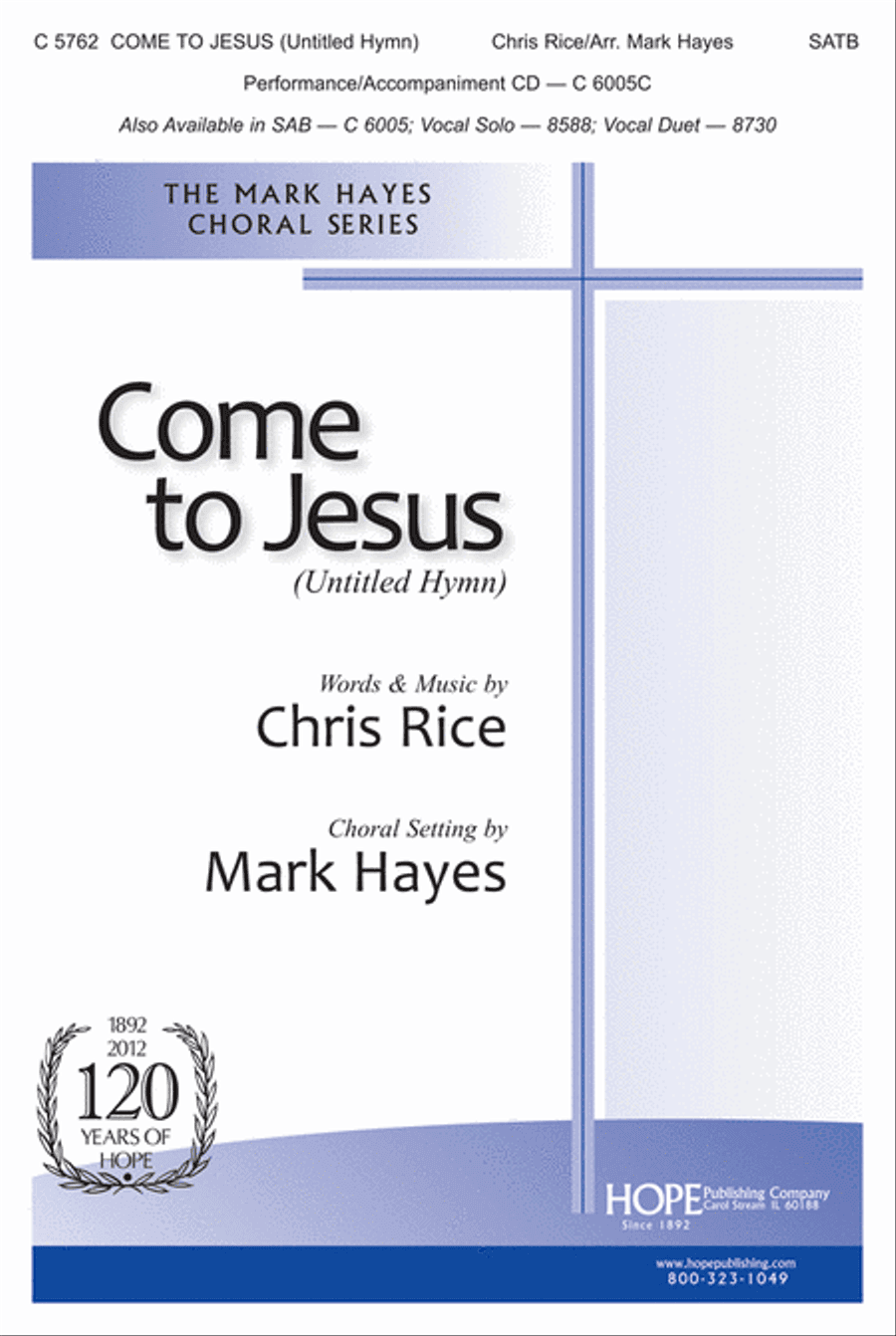 Come to Jesus (Untitled Hymn)