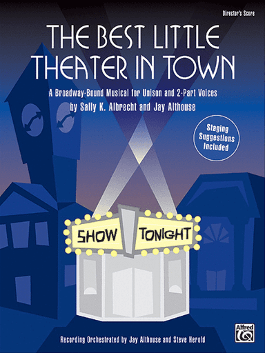 The Best Little Theater in Town - Director's Score