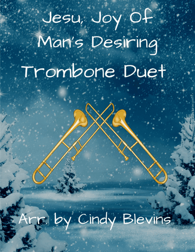 Jesu, Joy Of Man's Desiring, for Trombone Duet
