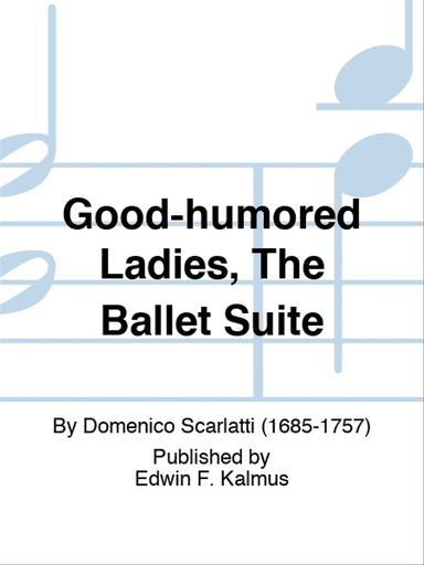 Good-humored Ladies, The Ballet Suite