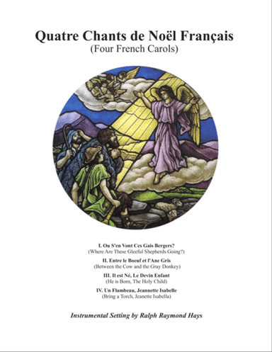 Quatre Chants de Noël Français (Four French Carols) for Woodwind Quartet