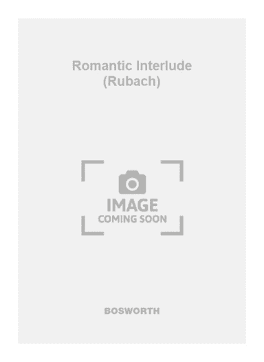 Romantic Interlude (Rubach)