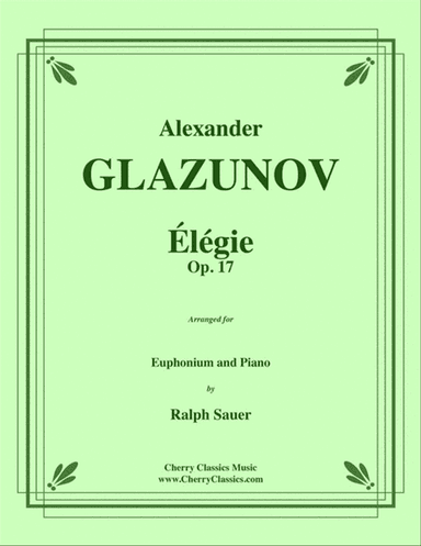 Elegie Opus 17 for Euphonium & Piano