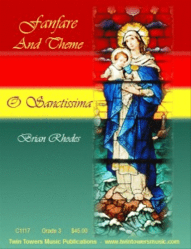 Fanfare and Theme: O Sanctissima