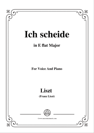 Liszt-Ich scheide in E flat Major,for Voice and Piano