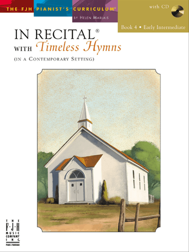 In Recital with Timeless Hymns, Book 4