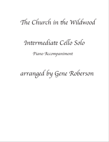 The Church in the Wildwood Cello Solo