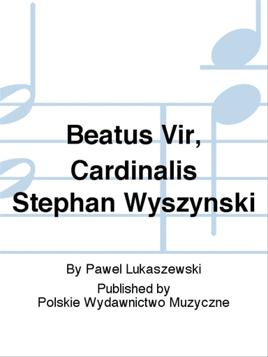 Beatus Vir, Cardinalis Stephan Wyszynski